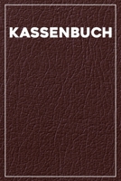 Kassenbuch: Kassenbuch mit 120 Seiten im Format A5 für einfache Buchführung mit Einnahmen, Ausgaben, Saldo in brauner Leder Optik (Softcover) (German Edition) 170033803X Book Cover