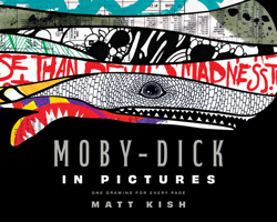 Moby-Dick in Pictures: One Drawing for Every Page 1935639137 Book Cover