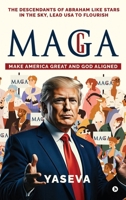 Magga: Make America Great and God Aligned B0DRVBV7YZ Book Cover