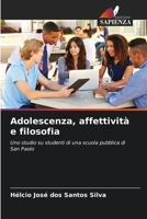 Adolescenza, affettività e filosofia 6205833832 Book Cover