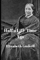 Half a Lifetime Ago 1984268619 Book Cover