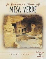A Personal Tour of Mesa Verde (How It Was) 0822535777 Book Cover