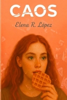 CAOS (Spanish Edition) B0GKQXS6G4 Book Cover