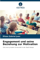 Engagement und seine Beziehung zur Motivation (German Edition) 620719926X Book Cover