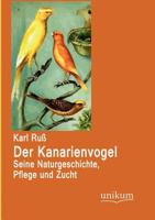 Der Kanarienvogel 3846016624 Book Cover