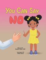 You Can Say No 1088048994 Book Cover