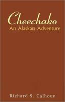 Cheechako 0738846120 Book Cover