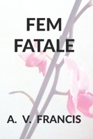 FEM FATALE B0C1J1Q3XM Book Cover