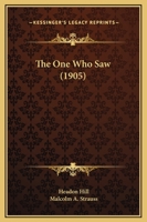 The One Who Saw 1437324053 Book Cover