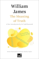 The Meaning of Truth (Concise Edition) (Foundations) 1804177946 Book Cover