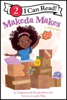 Makeda Makes a Mountain 0063217317 Book Cover