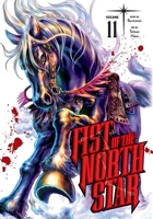Fist of the North Star, Vol. 11 1974721663 Book Cover
