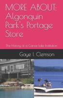 Algonquin Park's Portage Store: The History of a Canoe Lake Institution B084DGMGVY Book Cover