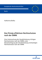 Das Prinzip effektiven Rechtsschutzes nach der EMRK (Europaeische Hochschulschriften Recht) 3631866860 Book Cover