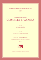 CMM 100 Salamone Rossi (C. 1570-C. 1628), Complete Works, Edited by Don Harrán in 13 Volumes. Part III: Sacred Vocal Works in Hebrew: Vol. 13b: The So 0972506233 Book Cover