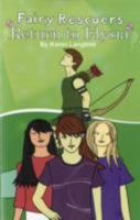 Fairy Rescuers - Return to Elysia 0956108660 Book Cover