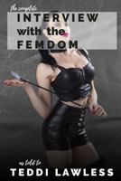 The Complete Interview with the Femdom 197568785X Book Cover