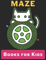 Maze Books for Kids: A Maze Activity Book for Kids B09244VS9Z Book Cover