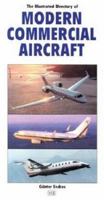 Illustrated Directory of Modern Commercial Aircraft (Illustrated Directory) 0760311250 Book Cover