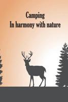 Camping In harmony with nature: A travel and camping logbook * ideal for campsites and other accommodations 1078099065 Book Cover