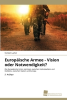 Europäische Armee - Vision oder Notwendigkeit? (German Edition) 3639874250 Book Cover