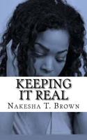 Keeping It Real 1480051454 Book Cover