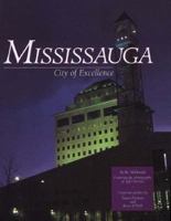 Mississauga: City of Excellence 1885352646 Book Cover