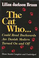 The cat who...: Could read backwards - Ate modern Danish - Turned on and off 0880297166 Book Cover