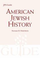 American Jewish History: A Jps Guide 0827608101 Book Cover