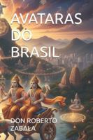 AVATARAS DO BRASIL B0G4GC32KK Book Cover