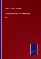 Prison Characters draw from Life: Vol. I 3752554843 Book Cover