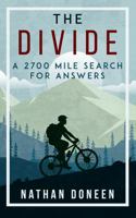 The Divide: a 2700 mile search for answers 1948371030 Book Cover