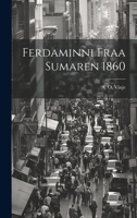 Ferdaminni Fraa Sumaren 1860 1022410962 Book Cover