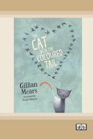 The Cat With The Coloured Tail 1525297228 Book Cover
