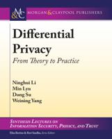 Differential Privacy: From Theory to Practice 1681732211 Book Cover