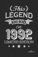 This Legend was born in 1992 LIMITED EDITION: This Legend was born in 1992 LIMITED EDITION B084Z1XN9Z Book Cover