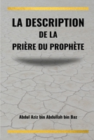 La description de la prière du Prophète 1805456687 Book Cover