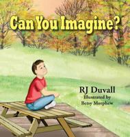 Can You Imagine 0996496289 Book Cover