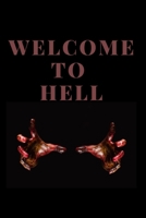 Welcome to hell: a novel B08YQR65NT Book Cover