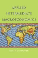 Applied Intermediate Macroeconomics 1107436826 Book Cover