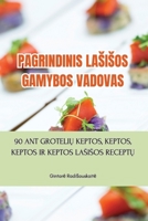 Pagrindinis Lasisos Gamybos Vadovas 1835519202 Book Cover