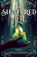 The Shattered Veil B0DQ2X7W6Q Book Cover
