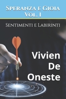 Sentimenti e Labirinti: Speranza e Gioia Vol. 1 (Italian Edition) B0F1LX3WRR Book Cover