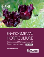 Environmental Horticulture: Science and Management of Green Landscapes 1800621744 Book Cover
