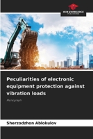 Peculiarities of electronic equipment protection against vibration loads 6206655210 Book Cover
