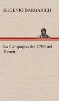 La Campagna Del 1796 Nel Veneto 3849123545 Book Cover