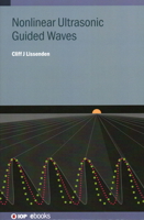 Nonlinear Ultrasonic Guided Waves 0750349093 Book Cover