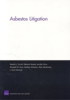 Asbestos Litigation Costs and Compensation: An Interim Report 0833030787 Book Cover