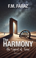 The Harmony - Volume 1: The Spirit of Time 3982308054 Book Cover