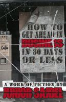 How To Get Ahead In 30 Days Or Less 0998080500 Book Cover